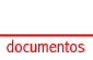 Documentos